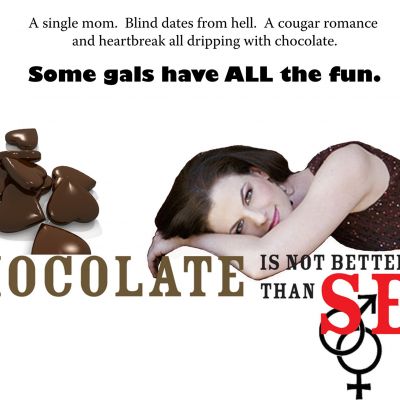 Chocolate Is Not Better Than Sex film poster